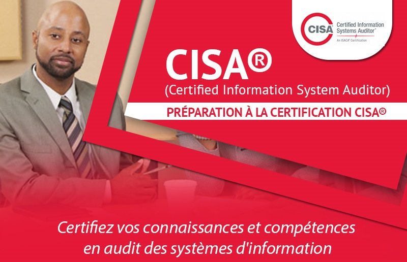 4 Raisons de suivre la formation CISA®